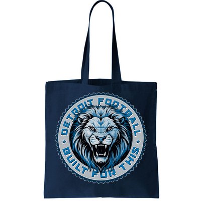 Detroit Football Built For This Football Sport Fan Tote Bag