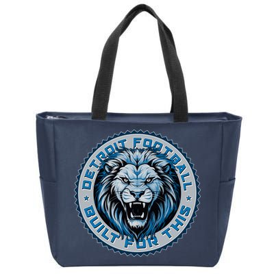 Detroit Football Built For This Football Sport Fan Zip Tote Bag