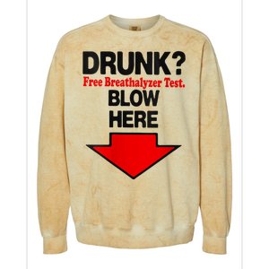 Drunk Free Breathalyzer Test Blow Here Colorblast Crewneck Sweatshirt