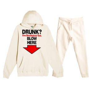 Drunk Free Breathalyzer Test Blow Here Premium Hooded Sweatsuit Set