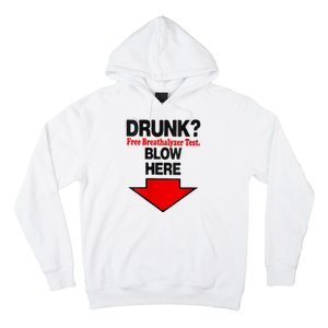 Drunk Free Breathalyzer Test Blow Here Hoodie