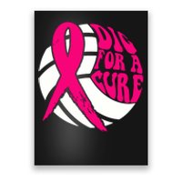 Dig For Cure Ribbon Volleyball Breast Cancer Awareness Poster