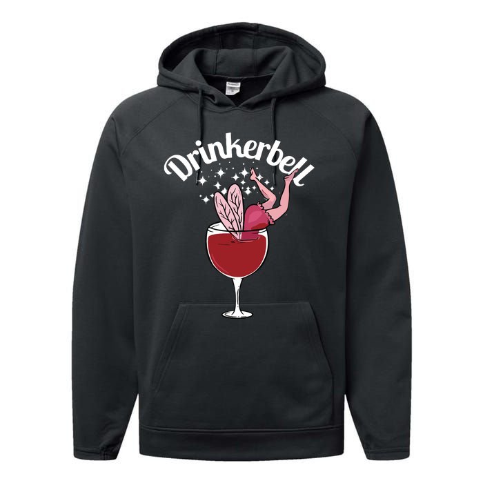 Drinkerbell Fairy Cute Wine Drinking With Funny Saying Performance Fleece Hoodie