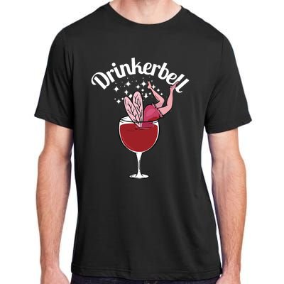 Drinkerbell Fairy Cute Wine Drinking With Funny Saying Adult ChromaSoft Performance T-Shirt