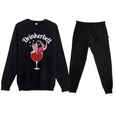 Drinkerbell Fairy Cute Wine Drinking With Funny Saying Premium Crewneck Sweatsuit Set