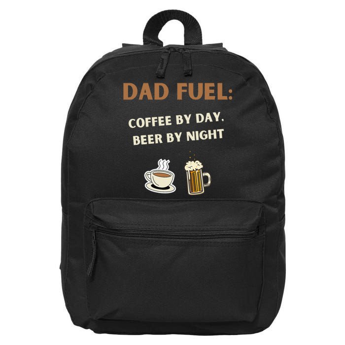 Dad Fuel Coffee by Day Beer by Night Gift Fathers Day 16 in Basic Backpack