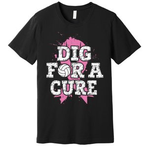 Dig For Cure Volleyball Breast Cancer Awareness Support Premium T-Shirt