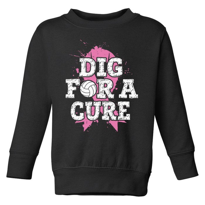 Dig For Cure Volleyball Breast Cancer Awareness Support Toddler Sweatshirt