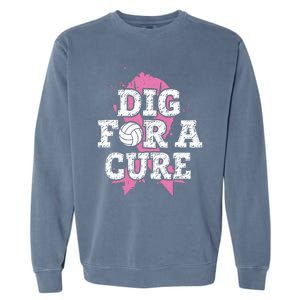 Dig For Cure Volleyball Breast Cancer Awareness Support Garment-Dyed Sweatshirt