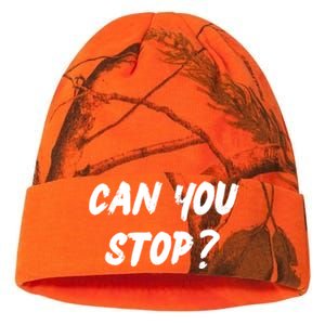 (Distressed Font) Can You Stop? Gift Kati Licensed 12" Camo Beanie