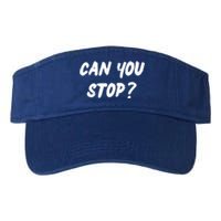 (Distressed Font) Can You Stop? Gift Valucap Bio-Washed Visor