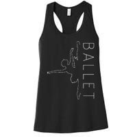 Danseuse Funny Coryphee Ballerina Choreographer Ballet Lover Women's Racerback Tank