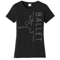 Danseuse Funny Coryphee Ballerina Choreographer Ballet Lover Women's T-Shirt