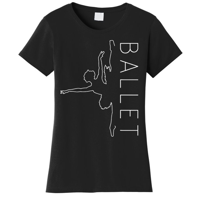 Danseuse Funny Coryphee Ballerina Choreographer Ballet Lover Women's T-Shirt