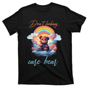 DonT Fucking Care Bear T-Shirt