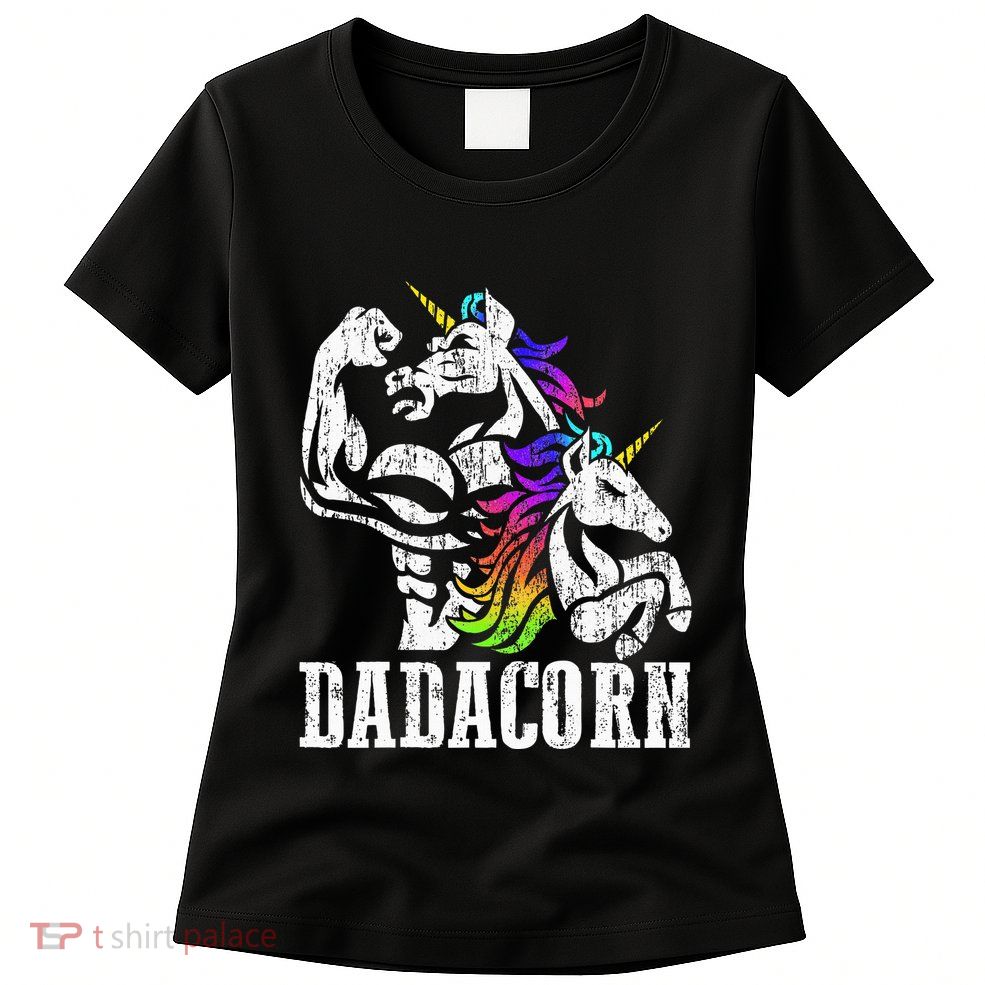 Dadacorn Fathers Day Gift For Dad Of Unicorn Daughter Womens T-Shirt