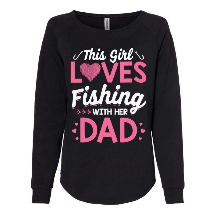 Daughter Fishing Dad Daughter Matching Fishing Womens California Wash Sweatshirt