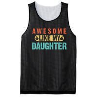 Daughter Fathers Day Awesome Like My Daughter For Dad Mesh Reversible Basketball Jersey Tank