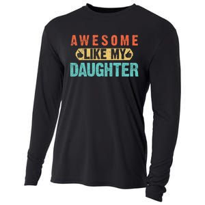 Daughter Fathers Day Awesome Like My Daughter For Dad Cooling Performance Long Sleeve Crew