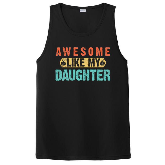 Daughter Fathers Day Awesome Like My Daughter For Dad PosiCharge Competitor Tank