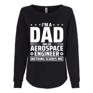 Dad Fathers Day Aeronautical Aerospace Engineering Great Gift Womens California Wash Sweatshirt