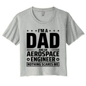 Dad Fathers Day Aeronautical Aerospace Engineering Great Gift Women's Crop Top Tee