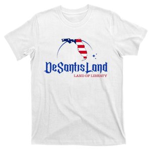 DeSantisLand Florida DeSantis Land Of Liberty DeSantisLand T-Shirt