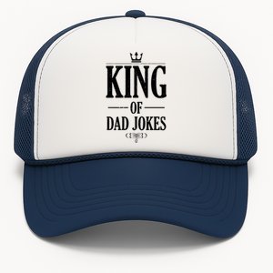 Daddy Fathers Day Funny Puns Rad Jokes King Of Dad Jokes Funny Gift Trucker Hat