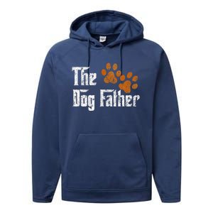 DogFather Funny Dad Daddy Papa Pops Fathers Day Gift Idea Gift Performance Fleece Hoodie