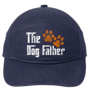 DogFather Funny Dad Daddy Papa Pops Fathers Day Gift Idea Gift 7-Panel Snapback Hat