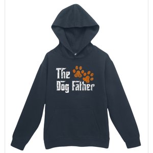 DogFather Funny Dad Daddy Papa Pops Fathers Day Gift Idea Gift Urban Pullover Hoodie