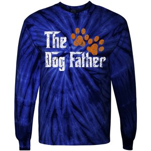 DogFather Funny Dad Daddy Papa Pops Fathers Day Gift Idea Gift Tie-Dye Long Sleeve Shirt