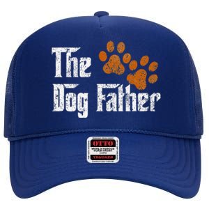 DogFather Funny Dad Daddy Papa Pops Fathers Day Gift Idea Gift High Crown Mesh Back Trucker Hat