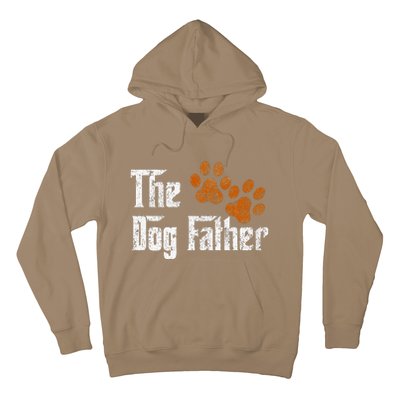 DogFather Funny Dad Daddy Papa Pops Fathers Day Gift Idea Gift Hoodie