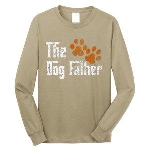 DogFather Funny Dad Daddy Papa Pops Fathers Day Gift Idea Gift Long Sleeve Shirt