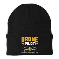 Drone Funny Drone Pilot If I Duck You Should Too Drone Pilot Knit Cap Winter Beanie