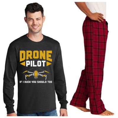 Drone Funny Drone Pilot If I Duck You Should Too Drone Pilot Long Sleeve Pajama Set