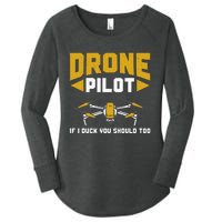 Drone Funny Drone Pilot If I Duck You Should Too Drone Pilot Women's Perfect Tri Tunic Long Sleeve Shirt