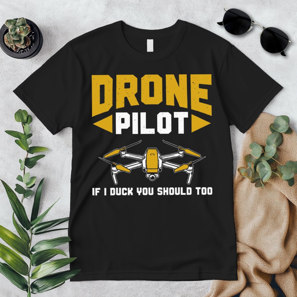Drone Funny Drone Pilot If I Duck You Should Too Drone Pilot Premium T-Shirt