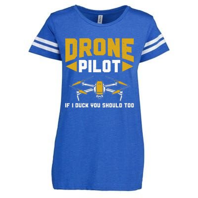 Drone Funny Drone Pilot If I Duck You Should Too Drone Pilot Enza Ladies Jersey Football T-Shirt