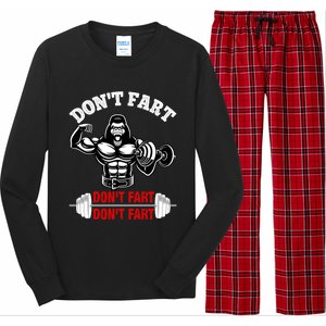 Don't Fart Don't Fart Bodybuilding Gym Fitness Muscle Gift Long Sleeve Pajama Set