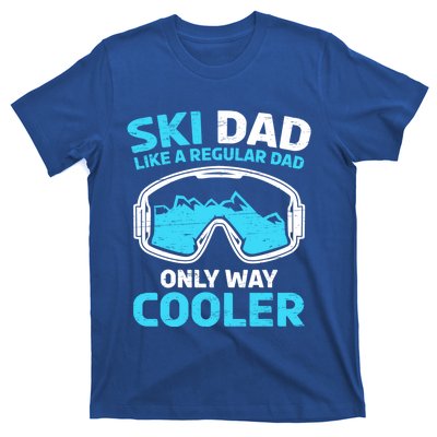 Daddy Father`s Day Papa Ski Dad Like A Regular Dad Cooler Gift T-Shirt