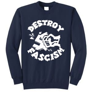 Destroy Fascism Tall Sweatshirt