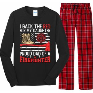 Dad Fireman Daughter Proud Dad Of A Firefighter Daughter Long Sleeve Pajama Set