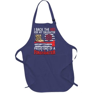 Dad Fireman Daughter Proud Dad Of A Firefighter Daughter Full-Length Apron With Pockets