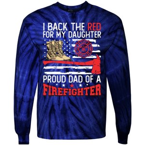 Dad Fireman Daughter Proud Dad Of A Firefighter Daughter Tie-Dye Long Sleeve Shirt