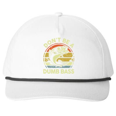 Dad Fishing Dont Be A Dumb Bass Fish Gift Funny Papa Snapback Five-Panel Rope Hat