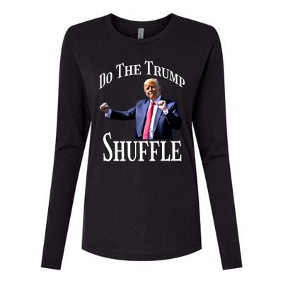 Dance Fun Do The Trump Shuffle Political Humor Gift Womens Cotton Relaxed Long Sleeve T-Shirt