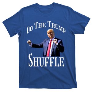 Dance Fun Do The Trump Shuffle Political Humor Gift T-Shirt