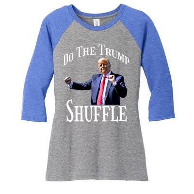 Dance Fun Do The Trump Shuffle Political Humor Gift Women's Tri-Blend 3/4-Sleeve Raglan Shirt